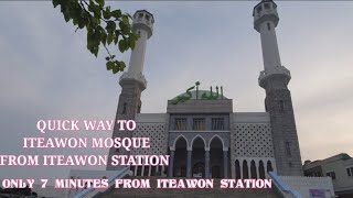 HOW  TO GO ITEAWON MOSQUE||CARA KE MASJID ITEAWON