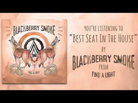 Blackberry Smoke - Best Seat In The House (Official Audio)