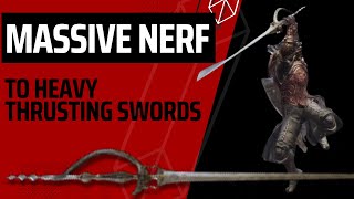 Heavy Thrusting Swords NERFED? The END of the POKE META?| Elden Ring PvP