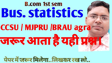 business statistics most important numerical for b.com 1st semester