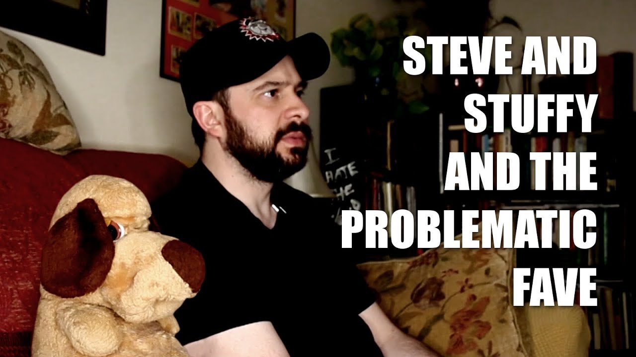 Steve and Stuffy and the Problematic Fave - YouTube
