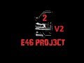 2. PROJ3CT E46 v2 - sundavám hlavu ....