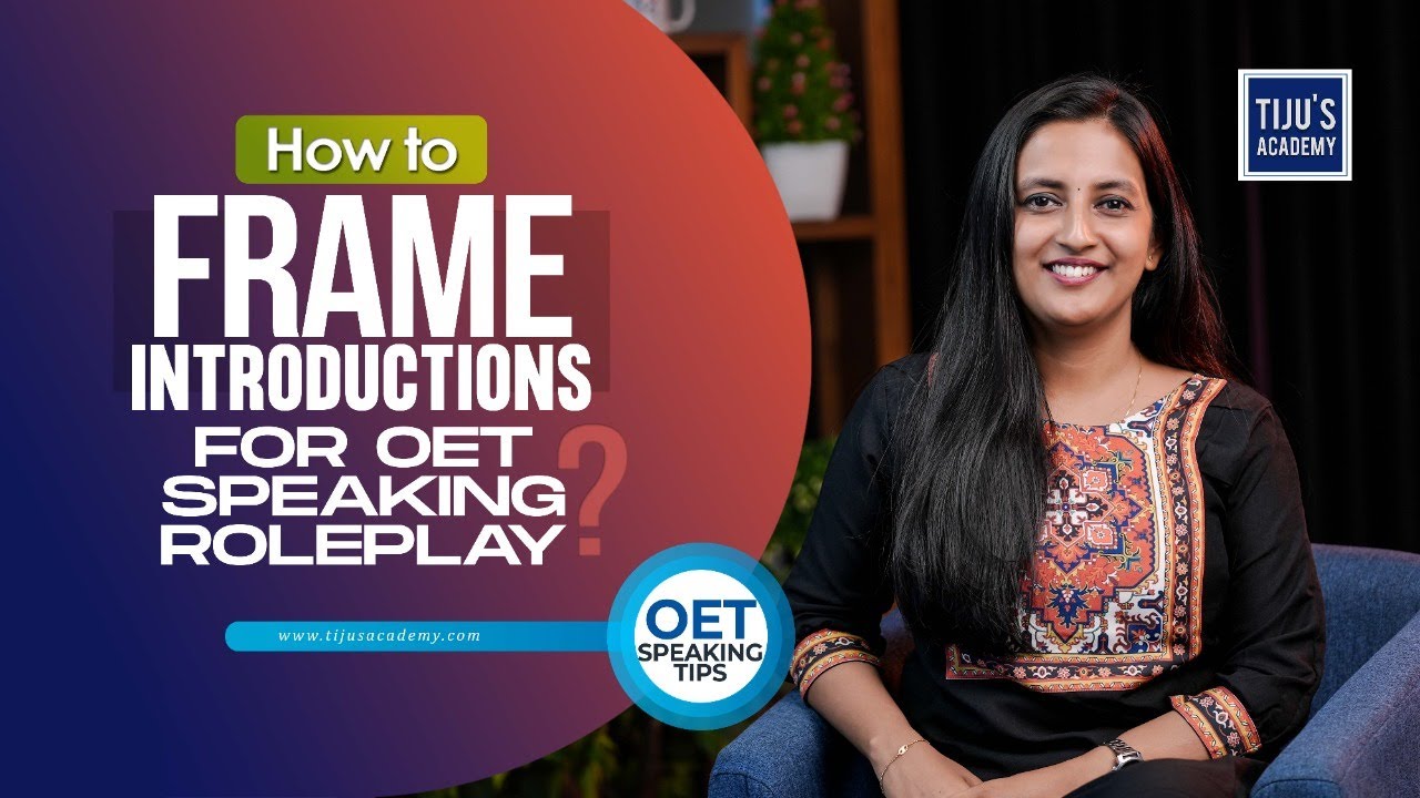 OET SPEAKING | Introduction in OET SPEAKING | Tiju’s Academy