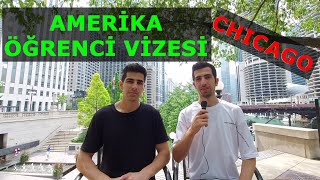 Amerika Öğrenci Vizesi Nasıl Alınır? Konsolosluk Mülakatı, Havalimanında Sorgu, Chicagodayız