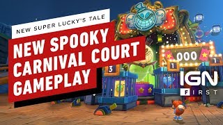 New Super Lucky's Tale: New Spooky Carnival Court Gameplay – IGN First