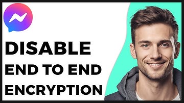How to Disable End to End Encryption in Messenger? - 2025 Update - Full Guide
