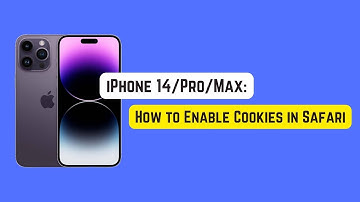 How to Enable Cookies in Safari on iPhone 14 Pro/Max