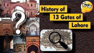 13 Gates Of Lahore History Of Walled City Lahore