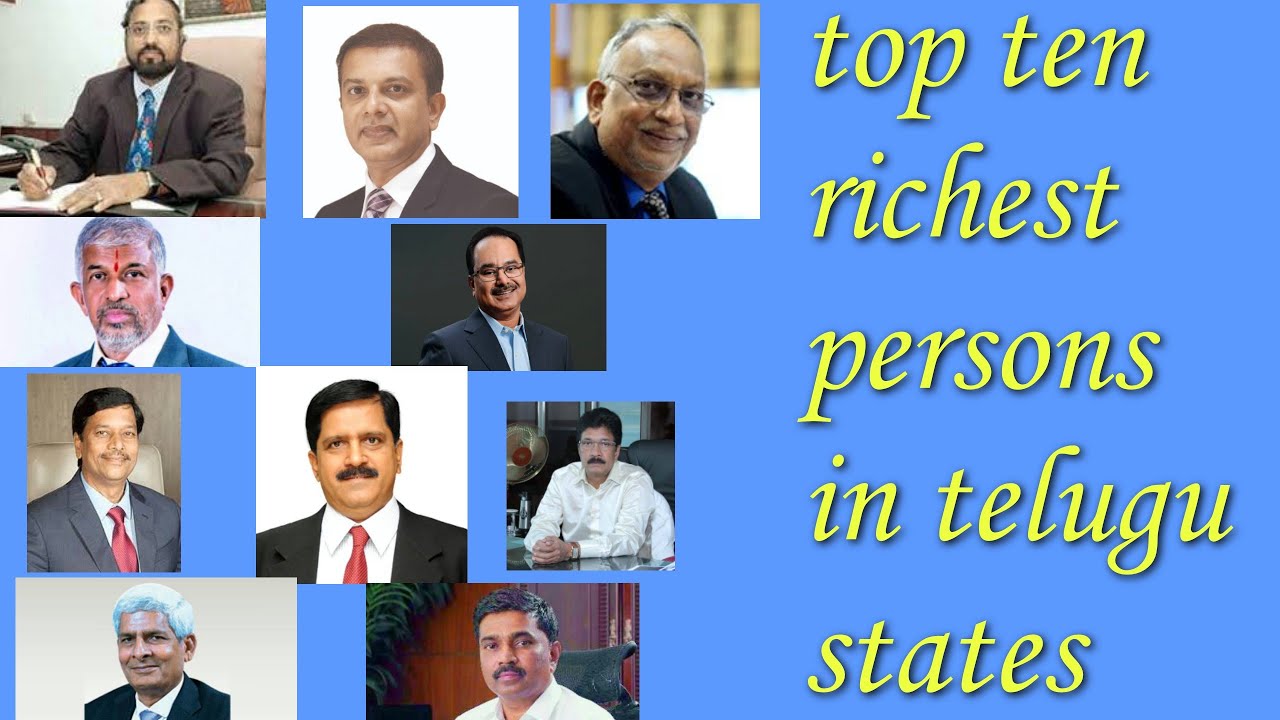 TOP TEN RICHEST PERSONS IN TELUGU STATES YouTube