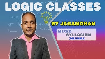 Dilemma | Syllogism | Logic Classes | Jagamohan Prusty