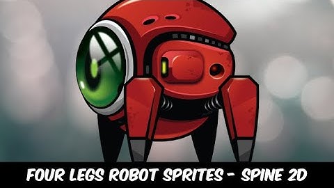 FOUR LEG ROBOT SPRITES - 2D GAME ASSET - SPINE 2D