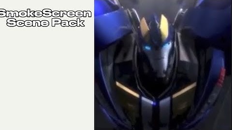 |Transformers Scene Packs|Part 4|Smokescreen