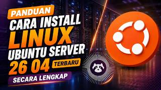 PANDUAN CARA INSTALL LINUX UBUNTU SERVER 26 04 TERBARU SECARA LENGKAP