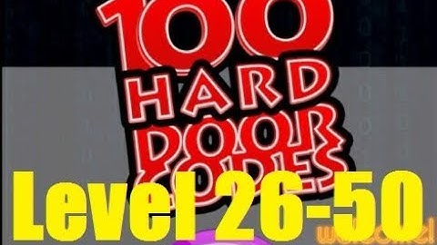 100 Hard Door Codes Level 26 -50  Walkthrough
