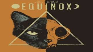Joel Grind - Open Wounds (Equinox - 2016)