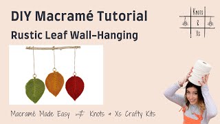 Easy, Beginner-Friendly DIY Macramé Leaves Feathers Wall Hanging Tutorial