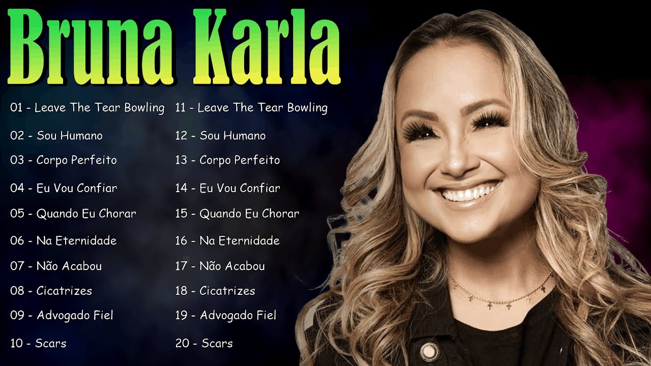 💖 Bruna Karla – Louvores Que Tocam Profundamente a Alma e Revelam a Graça de Deus 🙌