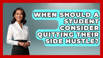 When Should a Student Consider Quitting Their Side Hustle? | Budgeting as a Student News