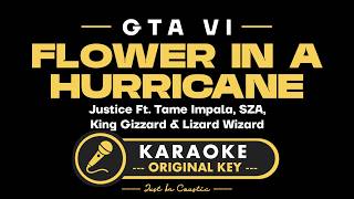 [GTA VI] Justice - Flower In A Hurricane (Karaoke Instrumental) Ft. Tame Impala, SZA, KG & LW