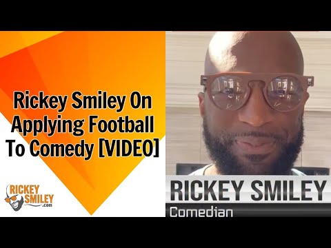 Rickey Smiley On Applying Football To Comedy