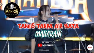 Download Lagu Tangis Tanpa Air Mata - Maharani MAHESA Music Live MP3 Download Lagu Tangis Tanpa Air Mata - Maharani MAHESA Music Live MP3