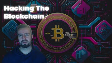 How Hackers Hack The Blockchain?