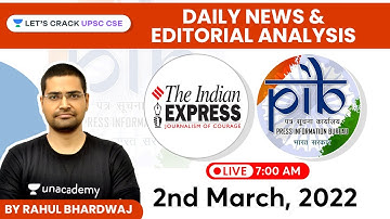 PIB/Indian Express-News & Editorial Analysis | 2nd March 2022 | UPSC CSE 2022 | Rahul Bhardwaj