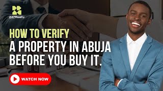 How to Verify Any Property in Abuja Before You Buy | Avoid Scams & Bad Investment