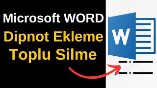 WORD BELGESİNE DİPNOT EKLEME, TOPLU DİPNOT SİLME Resimi