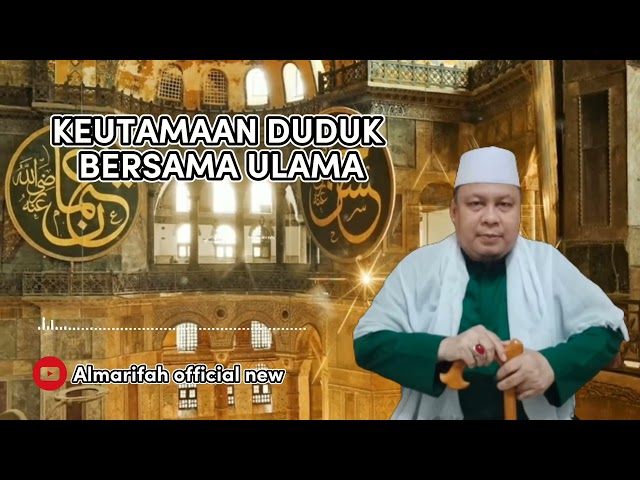 Keutamaan Duduk Bersama Ulama || ponpest kebon kelapa Al-marifah class=