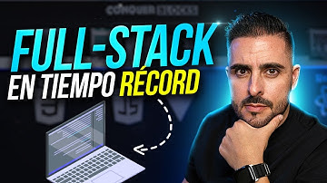 El Sistema MÁS RÁPIDO para convertirte en Desarrollador FULL-STACK