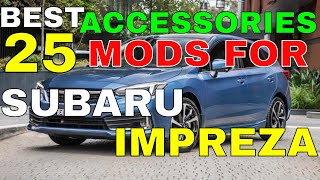 MODS Accessories Subaru Impreza Best 25 You Can Install For Protection And Other - YouTube
