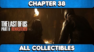 The Last of Us Part 2 Remastered - Chapter 38: The Island All Collectible Locations