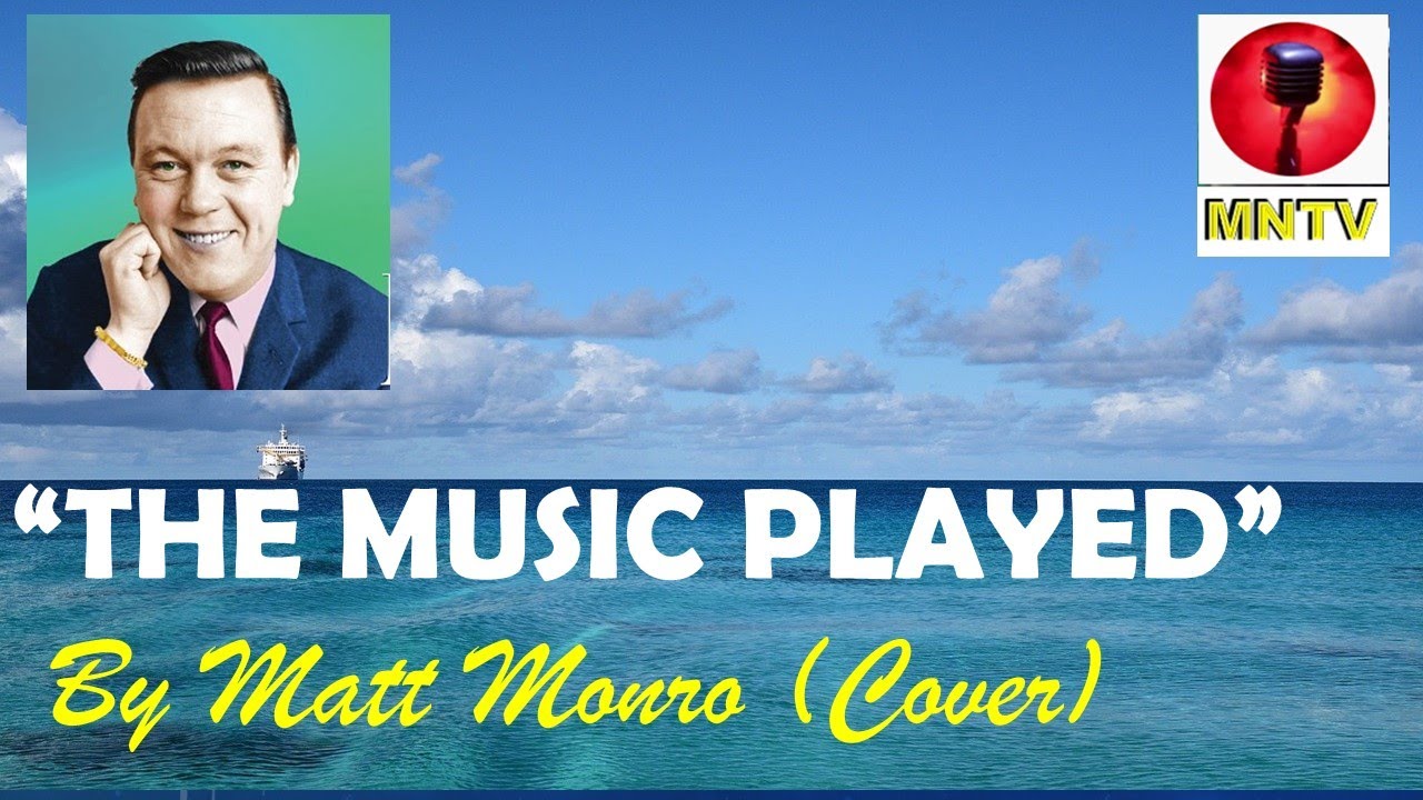 THE MUSIC PLAYED BY MATT MONRO (COVER) WITH LYRICS mattmonro 