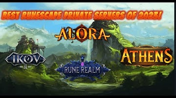 BEST RUNESCAPE PRIVATE SERVERS OF 2023!