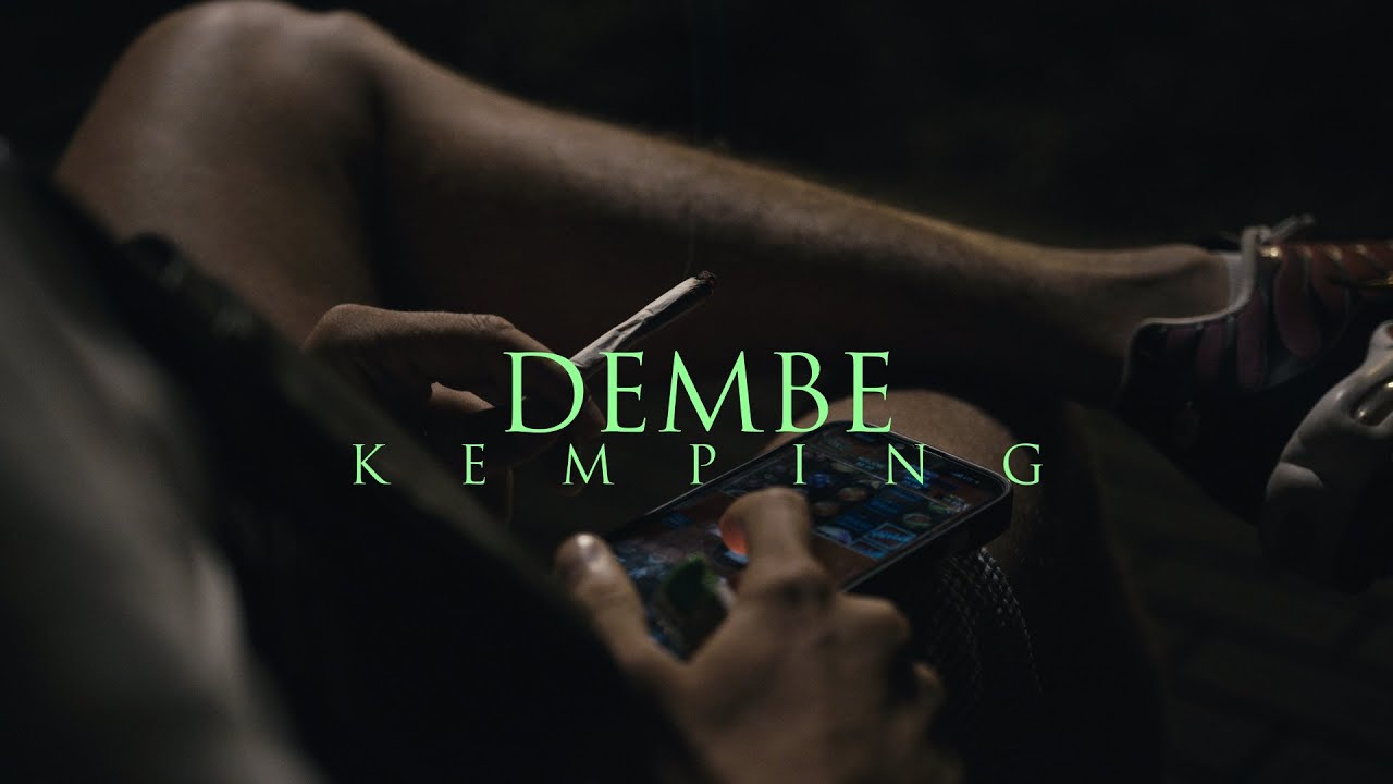 Watch DEMBE - KEMPING on YouTube Watch DEMBE - KEMPING on YouTube