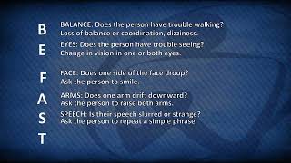 Stroke Warning Signs Mnemonic: BE-FAST (Balance, Eyes, Face, Arm, Speech, Time)