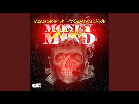 M.O.M (Money on My Mind)