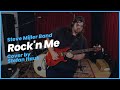 Rockn me steve miller band by stefan hauk