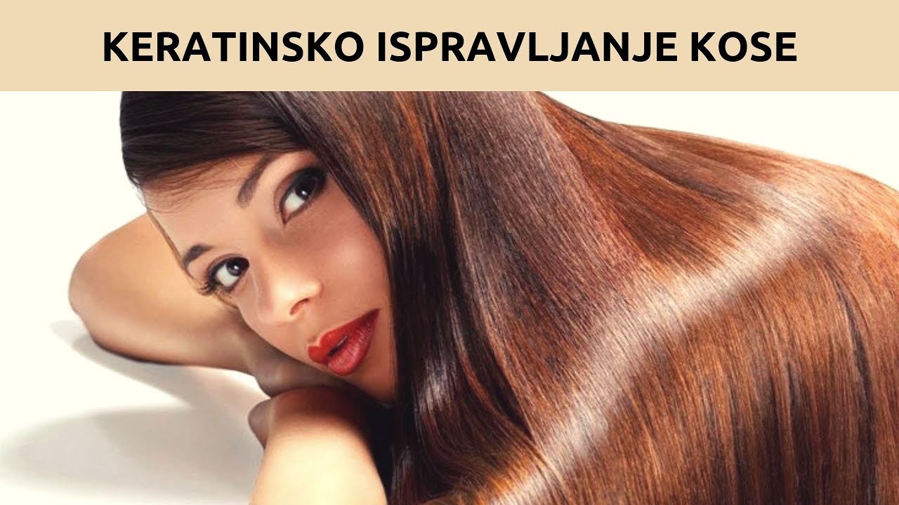 Keratinsko ispravljanje kose