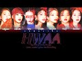 (G)I-DLE ((여자)아이들) ↱ HWAA (화) (火花) ↰ You as a member [Karaoke] (7 members ver.) [Han|Rom|Eng]