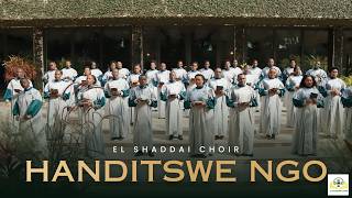 HANDITSWE NGO ll EL-SHADDAI CHOIR (Official Video 4K)