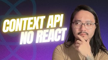 Aprenda a utilizar a Context API do React!