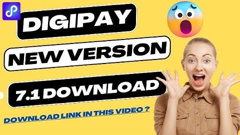 DIGIPAY NOT WORKING | DIGIPAY काम नहीं कर रहा है | DIGIPAY NEW VERSION 7.1 LAUNCH | how to download