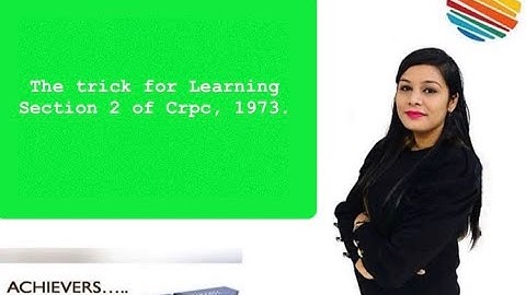 TRICKS FOR LEARNING SECTION 2 of CRPC, 1973 | Achievers