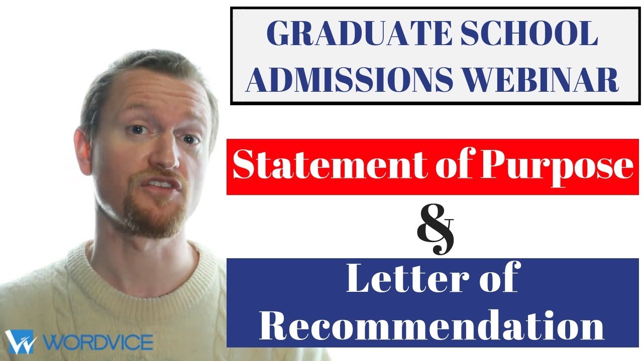 graduate admissions webinar writing the statement of purpose and statement of purpose for letter of recommendation