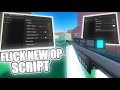 [FPS] Flick Script Aimbot, ESP, Flickbot (Mobile &amp; PC)