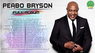 Peabo Bryson Greatest Hits -  The very Best Of Peabo Bryson Full Album