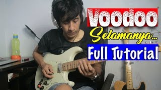 Voodoo Selamanya Cover Solo Gitar dan Tutorial Full