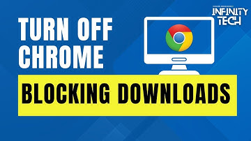 How to Stop Chrome From Blocking Downloads (2025)